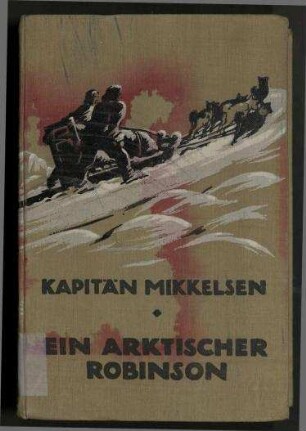 Ein arktischer Robinson