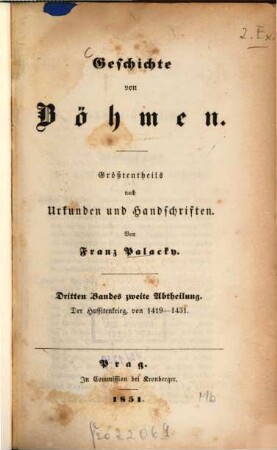 Geschichte von Böhmen : größtentheils nach Urkunden und Handschriften, 3,2. Der Hussitenkrieg : von 1419 - 1431