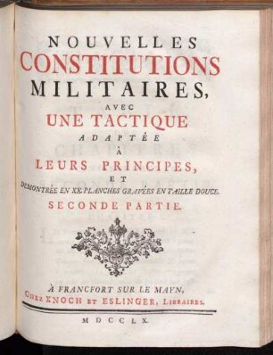 Partie 2: Nouvelles Constitutions Militaires. Seconde Partie