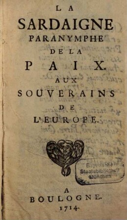 La Sardaigne, paranymphe de la paix aux souverains de l'Europe