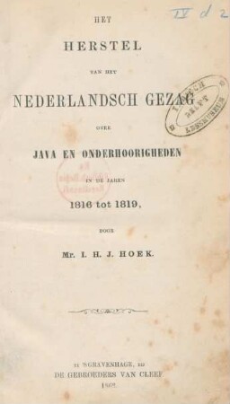 Het herstel van het Nederlandsch gezag over Java en onderhoorigheden in de jaren 1816 tot 1819