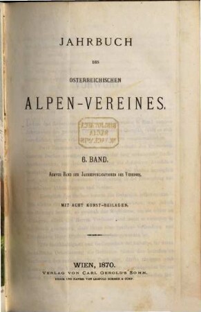 Jahrbuch des österreichischen Alpen-Vereines. 6. 1870