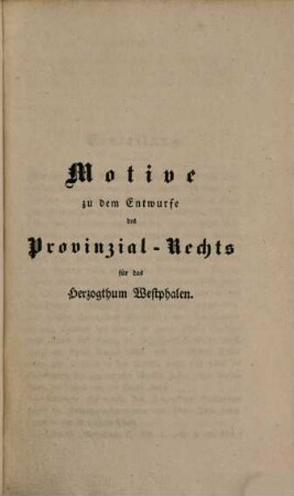 Das Provinzial-Recht des Herzogthums Westphalen und der Grafschaften Wittgenstein-Wittgenstein und Wittgenstein-Berleburg, 2. Motive