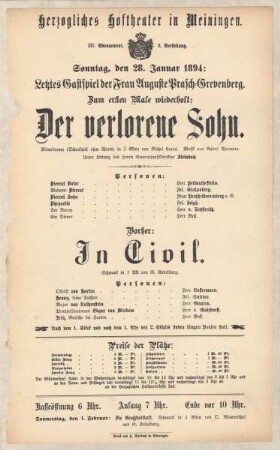 Theaterzettel zur Aufführung des Mimodramas "Der verlorene Sohn. von Michel Carré" und des Schwankes "In Zivil. von Gustav Kandelburg" in der Spielzeit 1893/94 des Herzoglichen Hoftheaters in Meiningen.