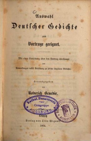 Auswahl deutscher Gedichte zum Vortrage geeignet : mit einer Einl. über den Vortrag überhaupt und Anm. nebst Anl. zu jedem einzelnen Gedichte