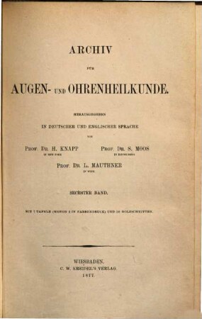 Archiv für Augen- und Ohrenheilkunde. 6. 1877
