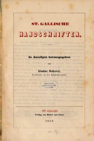 St. Gallische Handschriften : in Auszügen herausgegeben