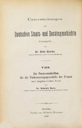 Die Formvorschriften für die Veräusserungsgeschäfte der Frauen nach langobardischem Recht