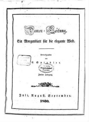 Damen-Zeitung : ein Morgenblatt für die elegante Welt. 1830,7/12 = Jg. 2
