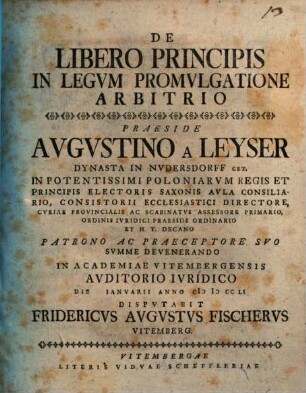 De libero principis in legum promulgatione arbitrio, disputatio