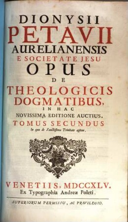 Opus de theologicis dogmatibus, 2