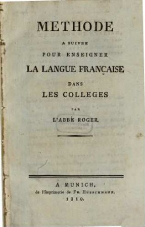 Méthode à suivre pour enseigner la langue française dans les colleges