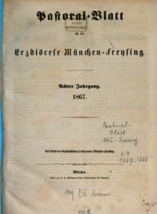 Pastoral-Blatt für die Erzdiöcese München-Freising. 8. 1867