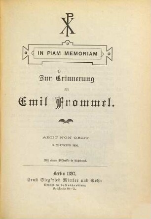 Zur Erinnerung an Emil Frommel : 9. November 1896