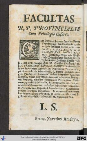 Facultas R. P. Provincialis cum Privilegio Caesareo; Censura Ordinarii.