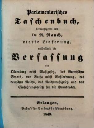 Parlamentarisches Taschenbuch : enthaltend die Verfassungen von ..., 4. 1849
