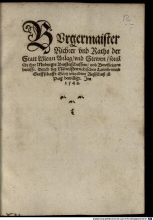 Burgermeister Richter und Raths der Statt Wien Anlag und Stewrn