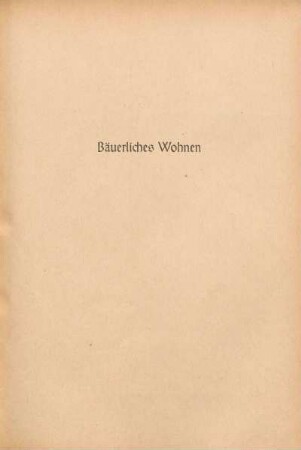 Bäuerliches Wohnen
