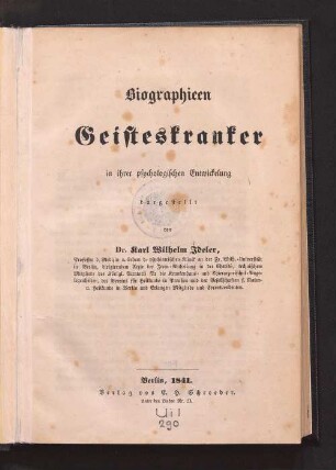 Biographieen Geisteskranker in ihrer psychologischen Entwickelung