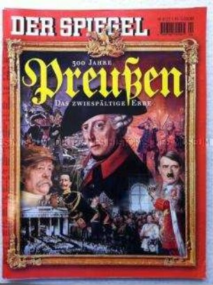Nachrichtenmagazin "Der Spiegel" mit Titelstory zu 300 Jahre Preußen