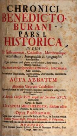 Chronici Benedictoburani pars ... : opus posthumun. 1, Historica