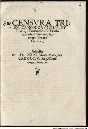 Censvra Triplex, Canonica, Civilis, Et Diuina, in Temeratores Ecclesiasticarum institutionum