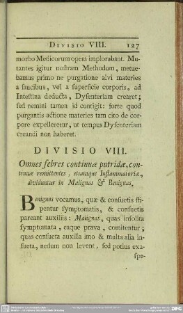 Divisio VIII. Omnes febres continuae putridae, continuae remittents, etiamque Inflammatoriae, dividuntur in Malignas & Benignas