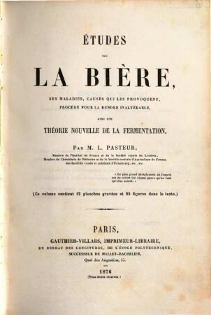 Études sur la bière, ses maladies, causes qui les provoquent, procédé pour la rendre inaltérable : avec une théorie nouvelle de la fermentation