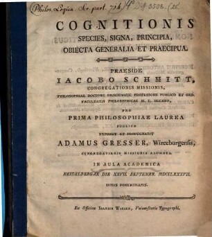 Cognitionis species, signa, principia, obiecta generalia et praecipua