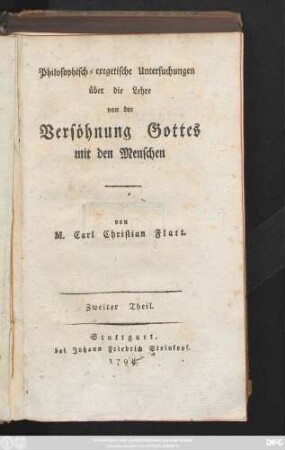 Theil 2: Die Lehre von der Sündenvergebung und ihrem Zusammenhang mit dem Tod Jesu aus den Neutestamentlichen Belehrungen Christi und seiner Apostel entwikelt