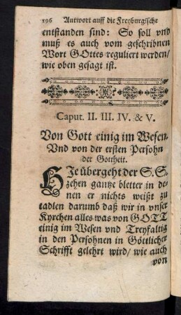 Caput. II. III. IV. & V. Von Gott einig im Wesen/ Und von der ersten Persohn der Gottheit.