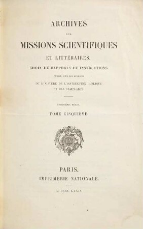 Archives des missions scientifiques et littéraires : choix de rapports et instructions. 5. 1878