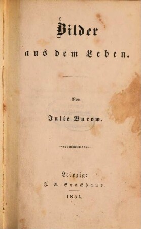 Bilder aus dem Leben : Von Julie Burow