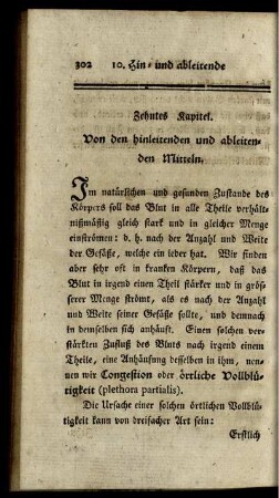 Zehntes Kapitel. Von den hinleitenden und ableitenden Mitteln.