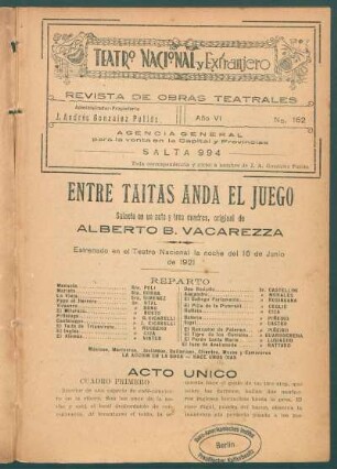 1921016200: Entre taitas anda el juego : sainete en un acto y tres cuadros