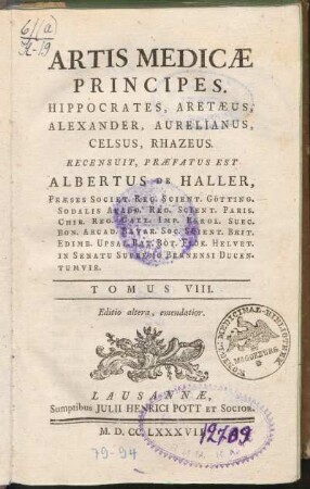 Tomus VIII.: Artis Medicæ Principes, Hippocrates, Aretæus, Alexander, Aurelianus, Celsus, Rhazeus, Tomus VIII.