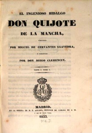 El ingenioso Hidalgo Don Quixote de LaMancha. 1. 1833. - XXI, 309 S.