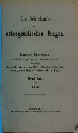 Die Schicksale der osteologischen Fragen : Inaug. Diss.