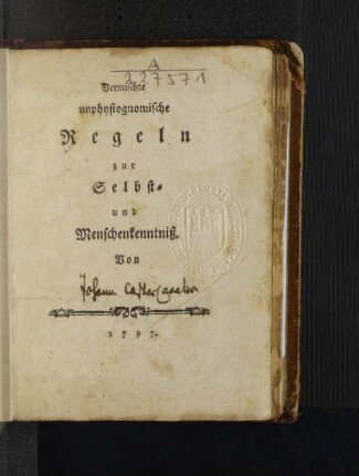 Vermischte unphysiognomische Regeln zur Selbst- und Menschenkenntniß