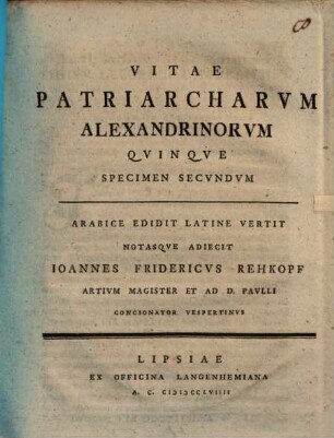 Vitae Patriarcharvm Alexandrinorvm Qvinqve, Specimen Secvndum