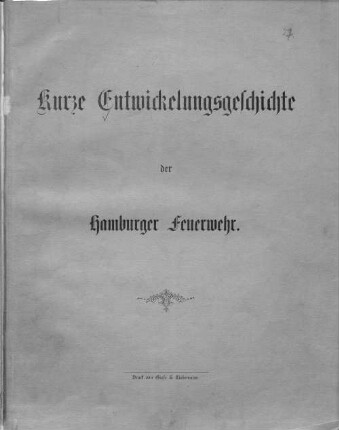 Kurze Entwickelungsgeschichte der Hamburger Feuerwehr