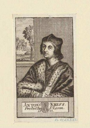 Anthoni Kress, Propst bei St. Lorenz
