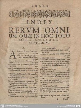 Index rerum omnium quae in hoc toto opere panchymico continentur.