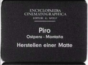 Piro (Ostperu, Montaña) - Herstellen einer Matte