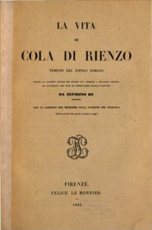 La Vita di Cola di Rienzo, tribuno del Popolo Romano