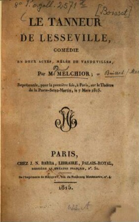 Le Lanneur de Lesseville : comédie en deux actes mélée de vaudevilles