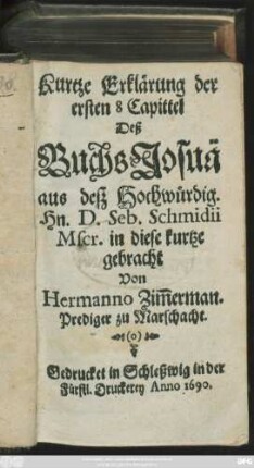 Kurtze Erklärung der ersten 8 Capittel Deß Buchs Josuä