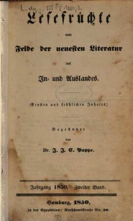 Lesefrüchte vom Felde der neuesten Literatur des In- und Auslandes. 1850,2, 1850,2