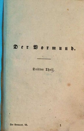 Der Vormund : Roman von Emilie Flygare-Carlén, 3