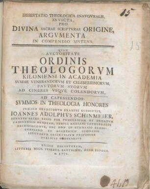 Dissertatio Theologica Inavgvralis, Invicta, Pro Divina Sacrae Scriptvrae Origine, Argvmenta In Compendio Sistens